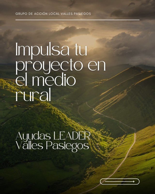 Ayudas LEADER Valles Pasiegos para impulsar tu proyecto en el Medio Rural