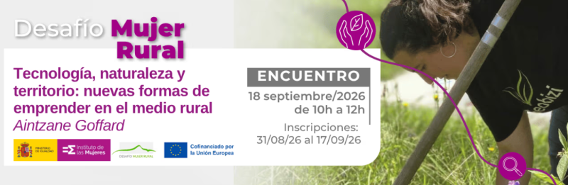 Cartel con mujer agachada con azada en la tierra, recuadro blanco y texto morado. Logos: Ministerio, Instituto de las Mujeres, Desaf&iacute;o mujer Rural, UE