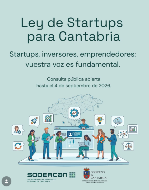 Cartel para la consulta pública previa sobre el Anteproyecto de Ley de Startups de Cantabria.