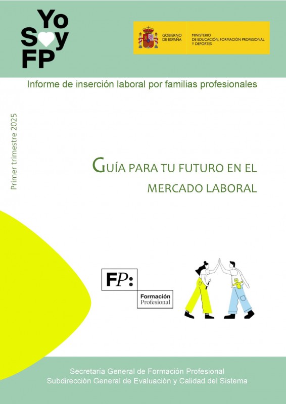 Portada del Informe trimestral de inserción laboral por familias profesionales. Primer trimestre 2025 Guía para tu futuro en el mercado laboral