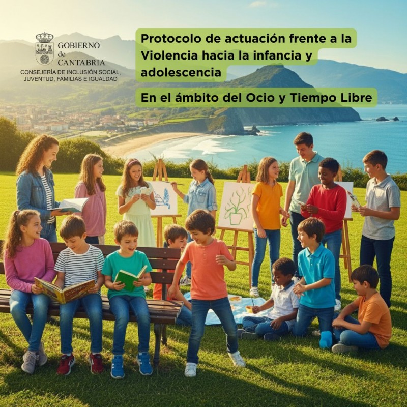 jóvenes en el campo. Protocolo de actuación frente a la violencia hacia la infancia y adolescencia en el ámbito del ocio y tiempo libre en Cantabria